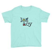 Load image into Gallery viewer, &quot;Leave A Legacy&quot; Youth Short Sleeve T-Shirt