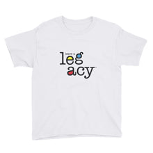 Load image into Gallery viewer, &quot;Leave A Legacy&quot; Youth Short Sleeve T-Shirt