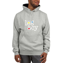 Load image into Gallery viewer, &quot;Leave A Legacy&quot; Champion Hoodie
