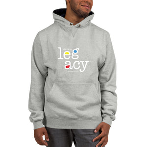 "Leave A Legacy" Champion Hoodie