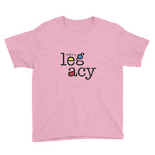 Load image into Gallery viewer, &quot;Leave A Legacy&quot; Youth Short Sleeve T-Shirt