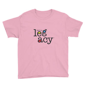 "Leave A Legacy" Youth Short Sleeve T-Shirt