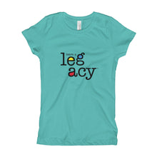 Load image into Gallery viewer, &quot;Leave A Legacy&quot; Girl&#39;s T-Shirt